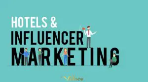 Hotels & Influencer Marketing - Infographic