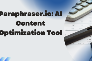 Paraphraser.io: AI Content Optimization Tool